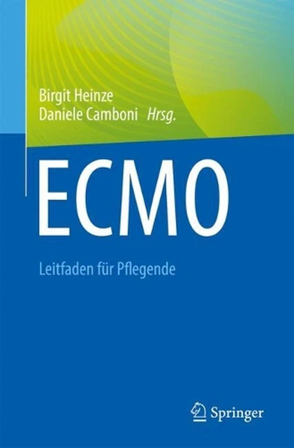 ECMO - LEITFADEN fr Pflegende by Birgit Heinze (German) Paperback Book ...