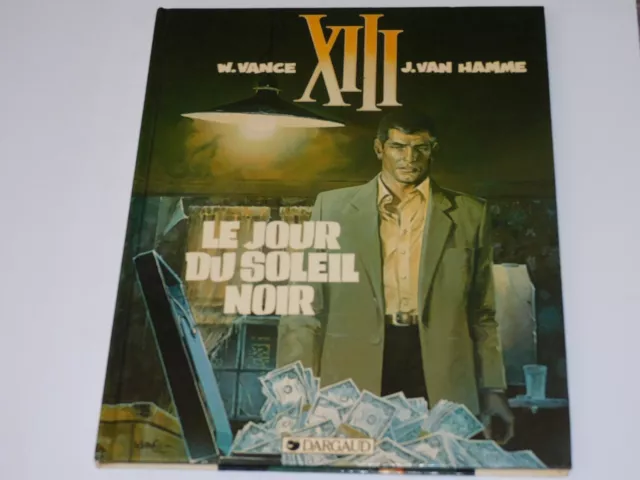 Bd -  Xiii - Le Jour Du Soleil Noir - W.vance / J.van Hamme - Eo 1984 - Tbe