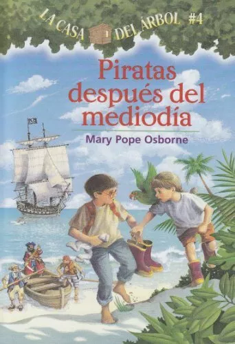 Piratas Al Medio Dia / Pirates Past Noon (La Casa Del Arbol / Magic Tree Hou...