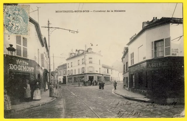 cpa 93 MONTREUIL Carrefour de la GLAISIÈRE Maison DOGIMONT Bakery GUERCHE