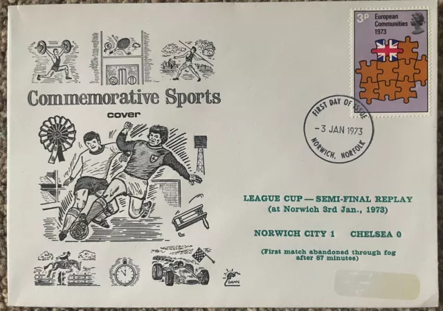 Norwich City v Chelsea League Cup Semi Final Replay 1973 First Day Cover