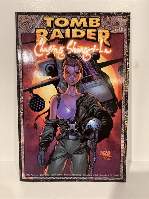 TOMB RAIDER VOLUME 3: CHASING SHANGRI LA By Dan Jurgens