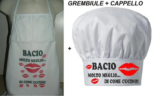 GREMBIULE PIU' CAPPELLO BIANCO CHEF frase BACIO MOLTO MEGLIO...DI COME CUCINO