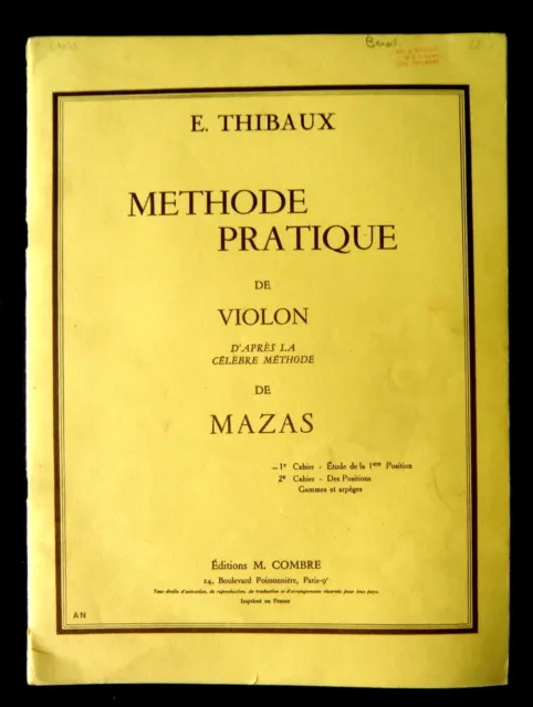 METHODE PRATIQUE de VIOLON  d'après Méthode MAZAS - E.THIBAUX -  Ed . M.Combre
