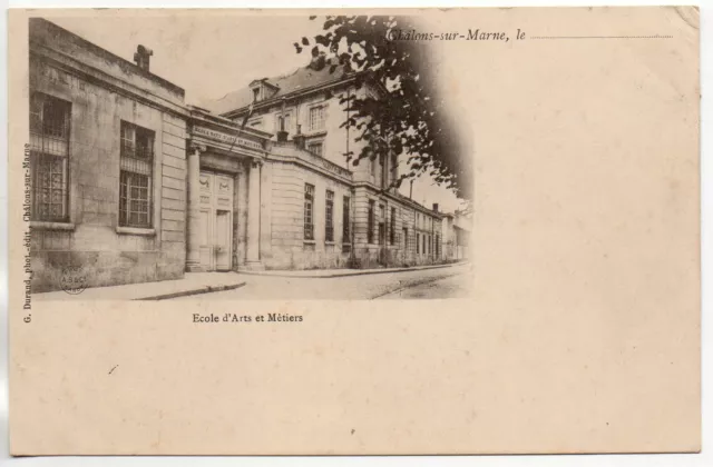 CHALONS SUR MARNE - Marne - CPA 51 - Enseignement - Ecole des Arts et Métiers
