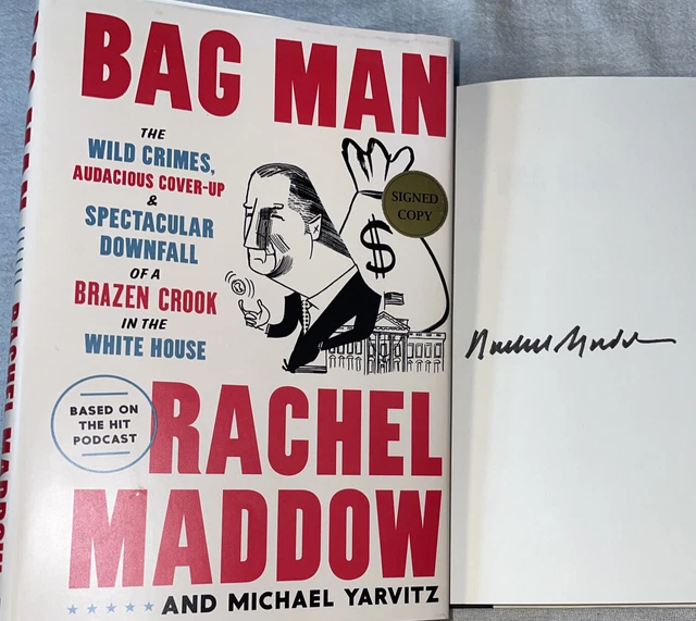 SIGNED Rachel Maddow BAG MAN 1st Edition ED Printing Hardcover HC DJ MSNBC