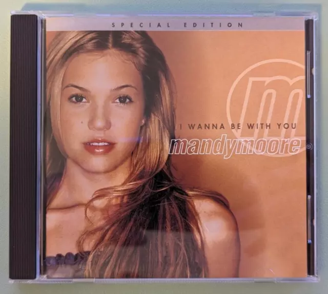 Mandy Moore – I Wanna Be With You (CD, 2000, Special Edition)