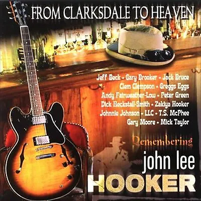 Various Artists : From Clarkesdale to Heaven - A Tribute to John Lee Hooker CD