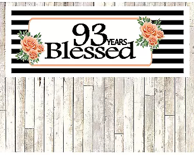 Number 93- 93rd Birthday Anniversary Party Blessed Years Wall Decoration Banner