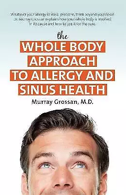 Der Ganzkörperansatz für Allergien und Sinusheilung