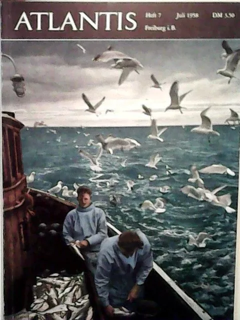Atlantis . Länder-Völker-Reisen. Heft 7, Juli 1958. XXX. Jahr Martin, Hürlimann