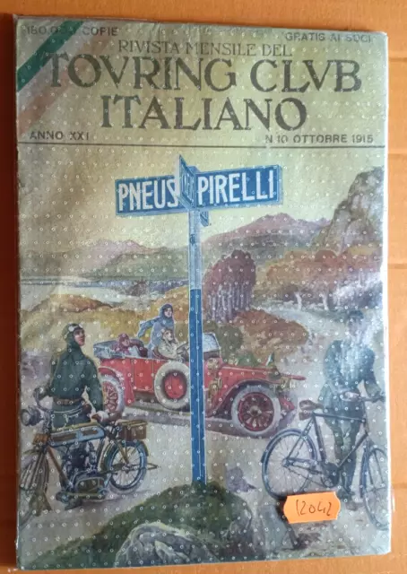 Pubblicita' Pirelli Del Touring Club Italiano Rivista N.10 Del 1915-12041