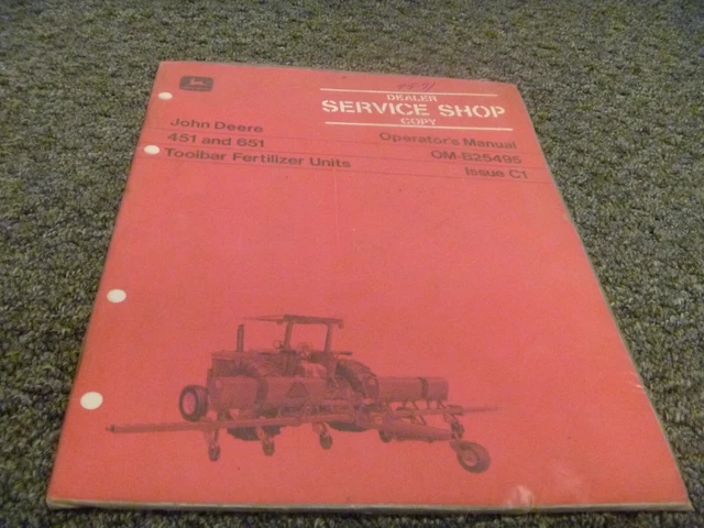 John Deere 451 651 Toolbar Fertilizer Units Operator Maintenance Manual OMB25495