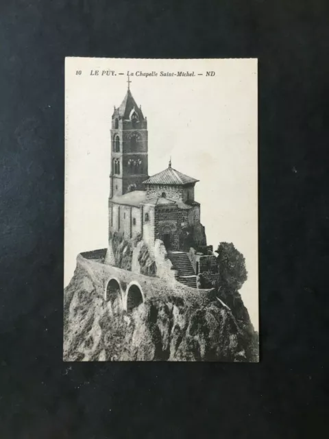 Carte Postale Ancienne LE PUY - La Chapelle Saint-Michel