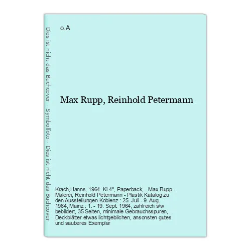 Max Rupp,Reinhold Petermann o.A.: