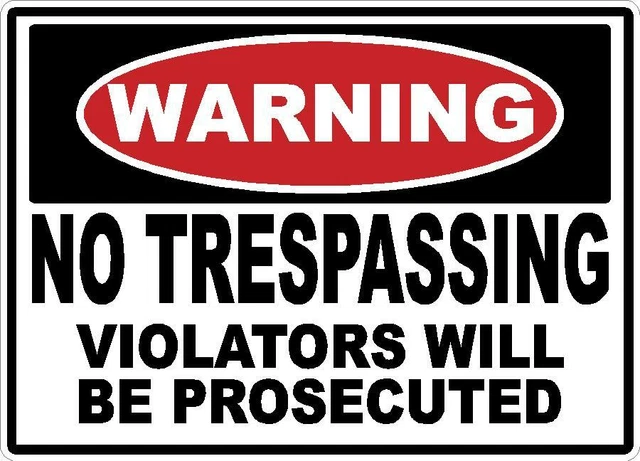 WARNING NO TRESPASSING Decal Safety Sign Sticker Osha Construction ...