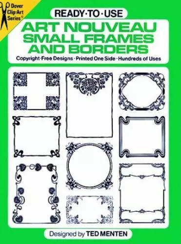 Ready-To-Use Art Nouveau Small Frames and Borders by Menten, Ted