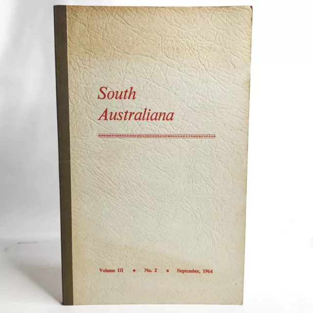 Vintage South Australiana Vol. III No. 2 Sept 1964 - Australian History