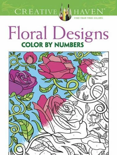 CREATIVE HAVEN FLORAL Design Color by Number Coloring Book [Creative