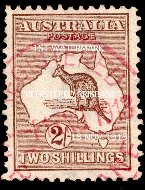 2/- BROWN KANGAROO 1st WATERMARK [1913] “RED REGISTERED BRISBANE" CDS - CV$250+