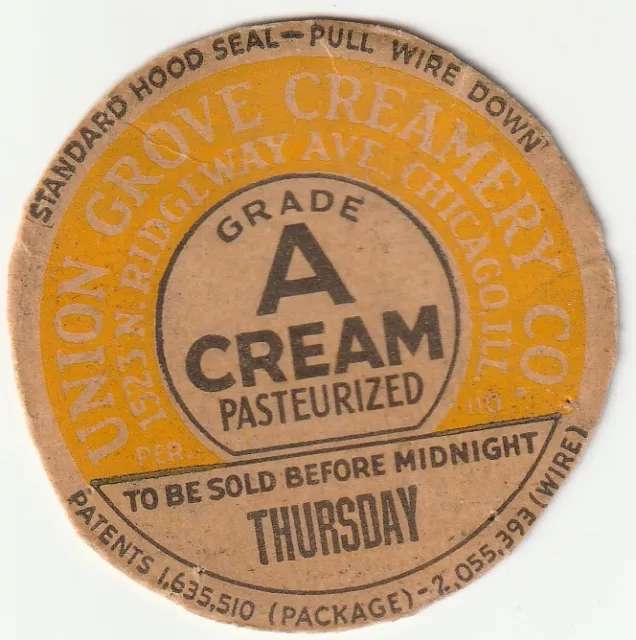 Hood Seal Milk Bottle Cap. Union Grove Creamery Co. Chicago, Il