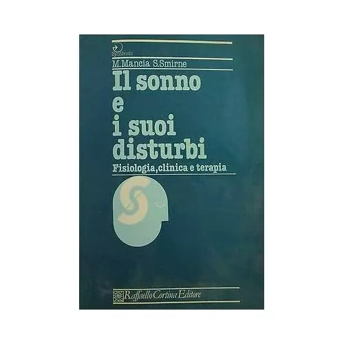 V1947 Libro Il Sonno E I Suoi Disturbi Di M.mancia E S.smirne Dell'ottobre 1985