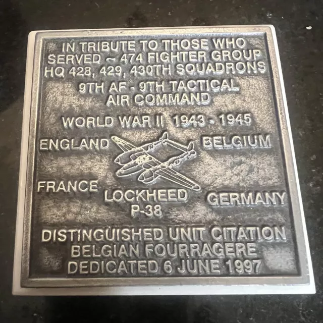 Tribute To Those Who Served 474 Fighter Group WW3 1943 - 1946 3” X 3”