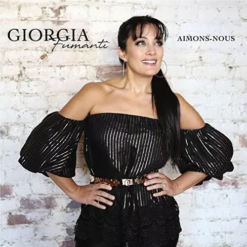 Giorgia Fumanti - Aimons-Nous New Cd