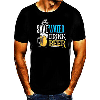 Save the water, Drink Beer Birra frase Fun T Shirt