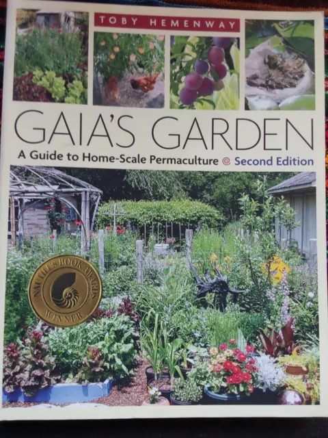 Gaia's Garden : A Guide to Home Permaculture, 2nd Edit~Hemenway~Homesteading~PB