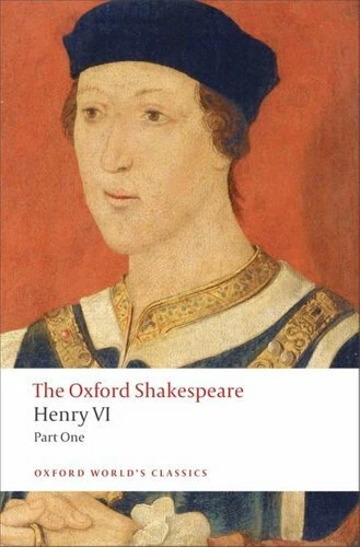 Henry VI, Part One: The Oxford Shakespeare by William Shakespeare 9780199537105