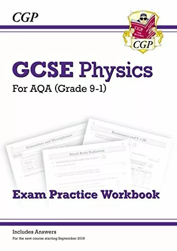 New Grade 9-1 GCSE Physics: AQA Exam Practice Workbook (with answers) By CGP Bo