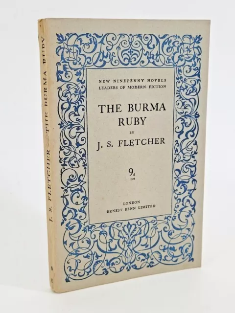 J S Fletcher / The Burma Ruby 1ST Edition 1932 Vintage Crime