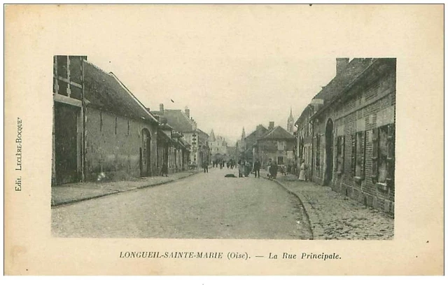 60.LONGUEIL STE MARIE.n°18972.LA RUE PRINCIPALE
