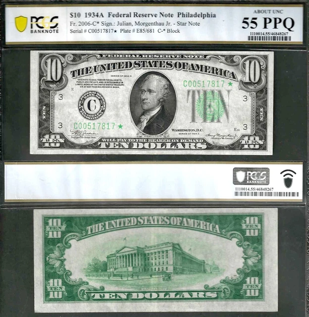 $10 1934-A FRN, Fr. 2006-C* Philadelphia Star PCGS-B Abt Unc 55 PPQ