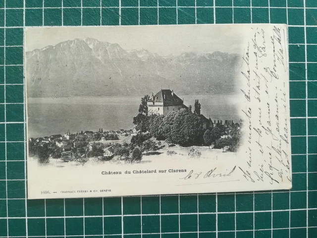 Si071 CPA Be Circa 1900 - Switzerland - Castle Châtelard On Carens