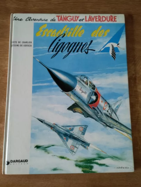 Tanguy et Laverdure n°4 L'escadrille des cigognes Uderzo Charlier