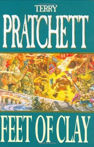 Feet Of Clay: Discworld: The City Watch Collection (Discworld No