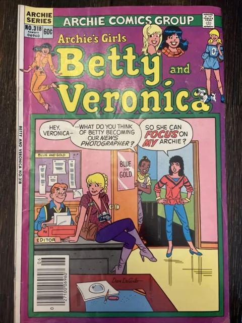 Archie Comic Book  Betty And Veronica No. 318 June 1982 Bronze Age