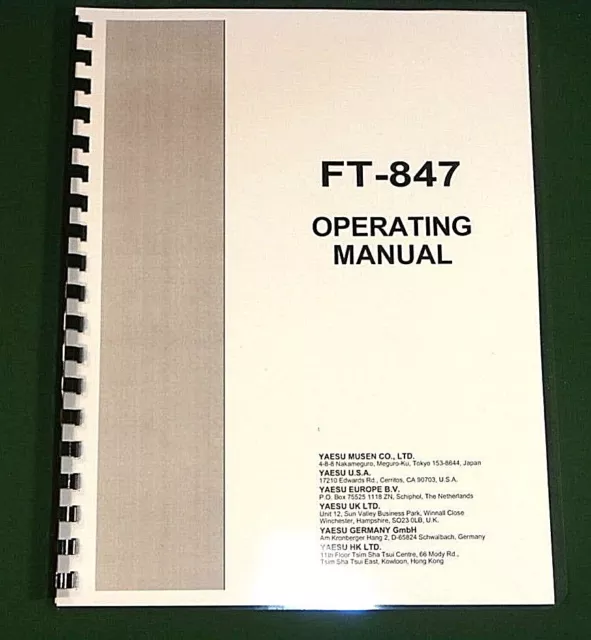 Yaesu FT-847 Operating Manual -Premium Card Stock Covers & 32 LB Paper!