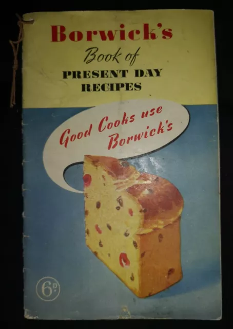 Book Of Present Day Recipes-George Borwick & Sons Ltd-P/B-£3.25 Uk Post