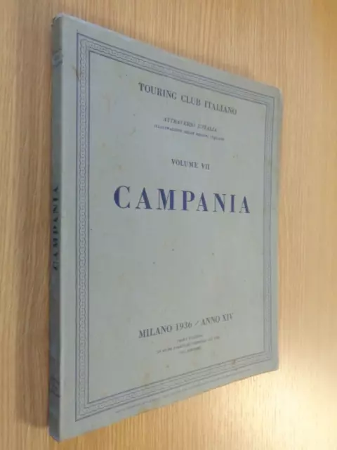 Campania 1933 Touring Club Italiano Guida Illustrata Bertieri Prima Edizione! ▓