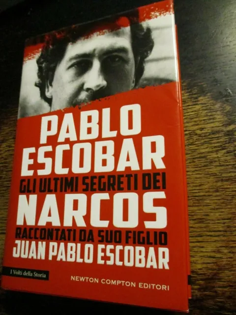 Pablo Escobar Gli Ultimi Segreti Dei Narcos 2017 Biografia Trafficante Colombia