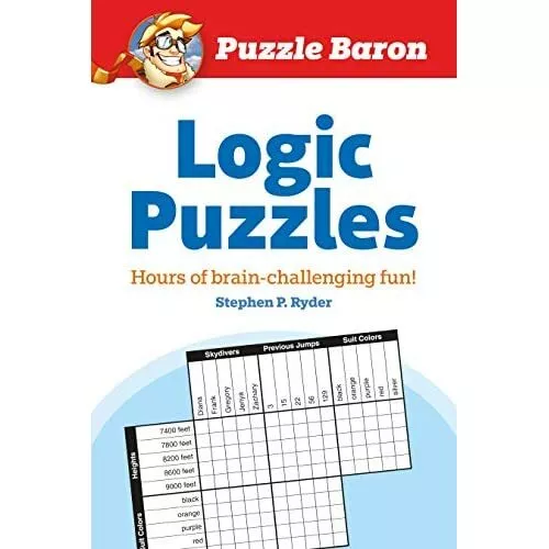 Puzzle Baron's Logic Puzzles - Paperback NEW Ryder, Stephen  2010-08-03