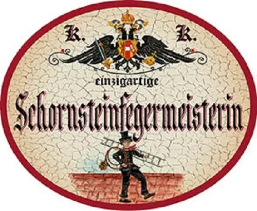 Schornsteinfegermeisterin + Nostalgieschild