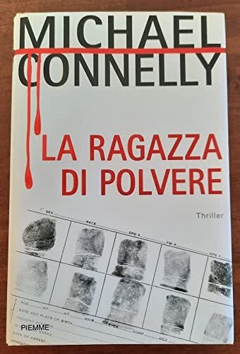 La ragazza di polvere - Michael Connelly