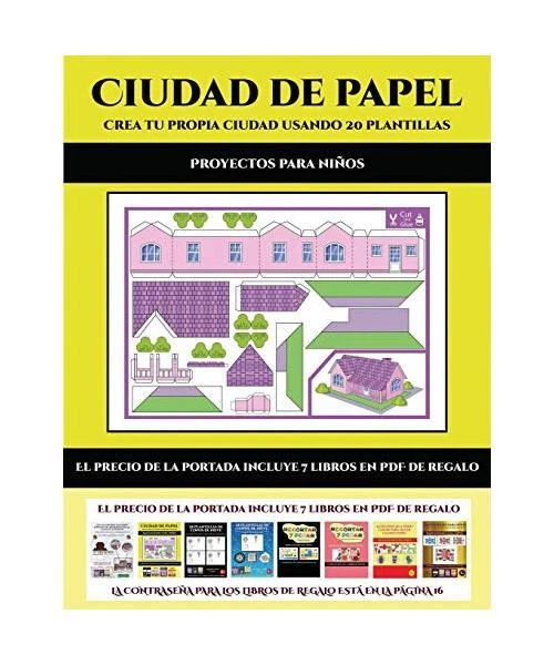 PROYECTOS PARA NIÑOS (Ciudad de papel: Crea tu propia ciudad usando 20 ...