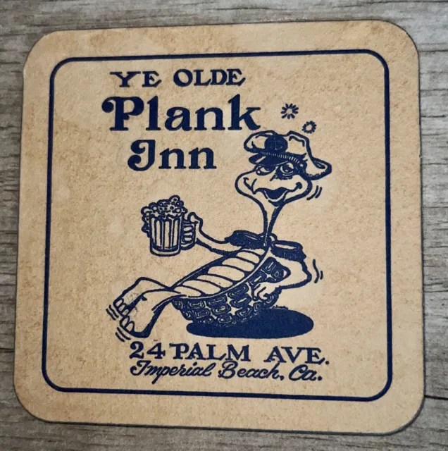 Rare Ye Olde Plank Inn Imperial Beach ,CA Coaster