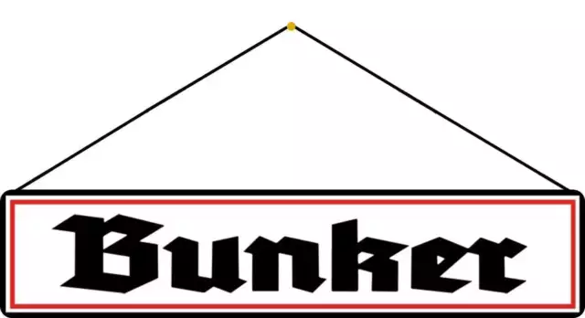 Schild Spruch "Bunker" 46 x 10 cm weiß mit Kordel