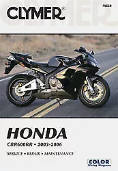 Clymer Street Manuals FOR 2003-2006 Honda CBR600RR CBR 600 RR M220